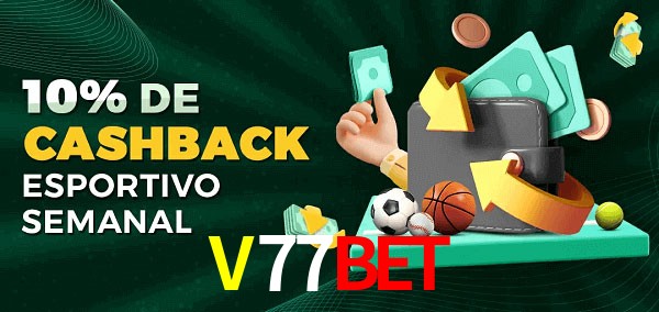 10% de bônus de cashback na V77Bet